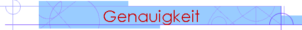 Genauigkeit