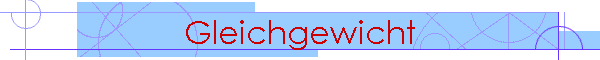Gleichgewicht