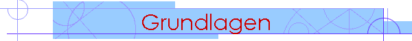 Grundlagen